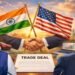 अमेरिका के साथ ट्रेड डील पर थिंक टैंक की चेतावनी, भारत इसलिए न करे जल्‍दबाजी